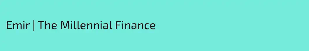 Emir | The Millennial Finance